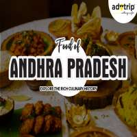 Famous Foods of Andhra Pradesh